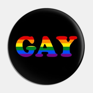 Gay Rainbow Pride Gay Rights PROUD LGBT LGBTQ Pin