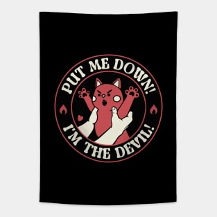 Put Me Down! I'm The Devil Cat by Tobe Fonseca Tapestry