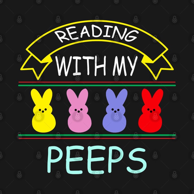 Reading With My Peeps Fun Book Reading Easter Teacher by Marcekdesign