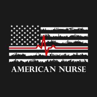 American Nurse - Support for Nurses and Medical Providers T-Shirt