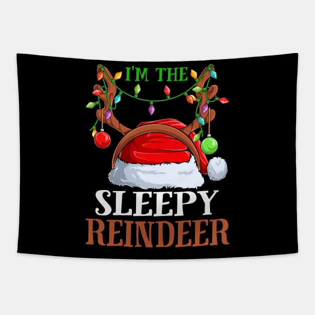 Im The Sleepy Reindeer Christmas Funny Pajamas Funny Christmas Gift Tapestry by intelus