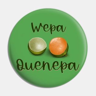 Wepa qunepa Pin