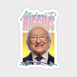 Michael D Higgins / Retro Style Fan Design Magnet