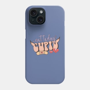 Not Today Cupid Love Sucks Anti Valentines Day Phone Case