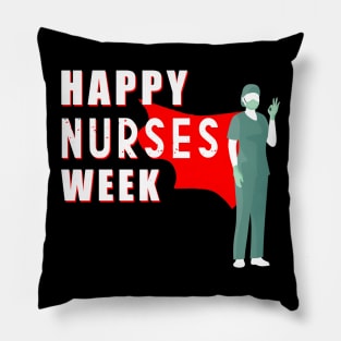 happy nurses week Pillow