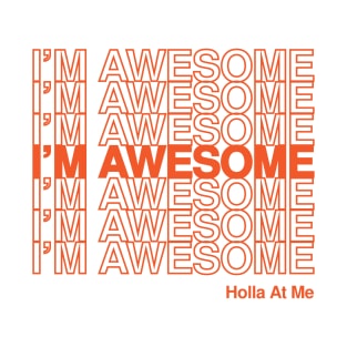 I'm Awesome T-Shirt