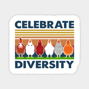 Retro Chicken Celebrate Diversity Magnet