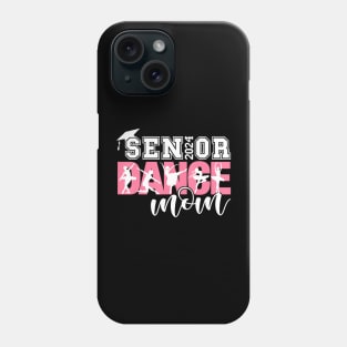 Dance Senior Mom 2024 Dancing Senior Mother 2024 Phone Case