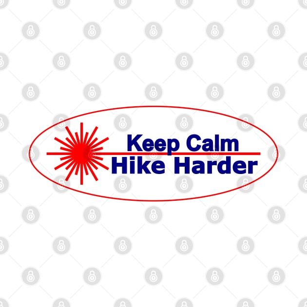 laser dinghy sailing -keep calm hike harder by Regatta Merch