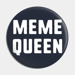 Meme Queen Pin