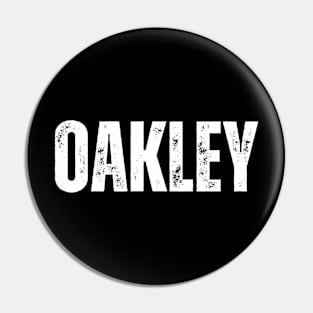 Oakley Name Gift Birthday Holiday Anniversary Pin