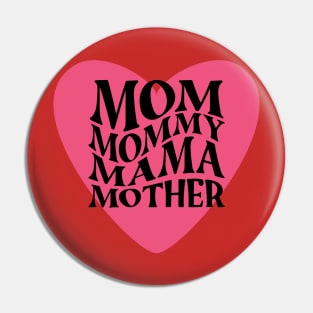 Mom Mother's Day Pin