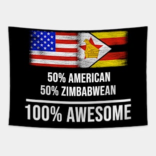 50% American 50% Zimbabwean 100% Awesome - Gift for Zimbabwean Heritage From Zimbabwe Tapestry