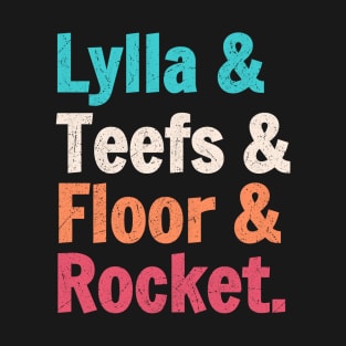 Lylla And Teefs And Floor And Rocket Vintage T-Shirt