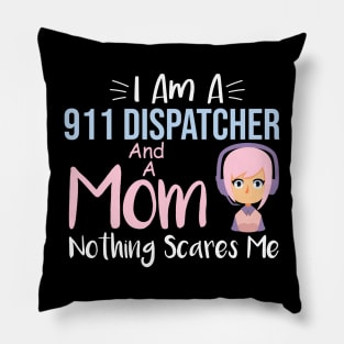 Wife Mom 911 Dispatcher Emergency Dispatch Officer Pillow