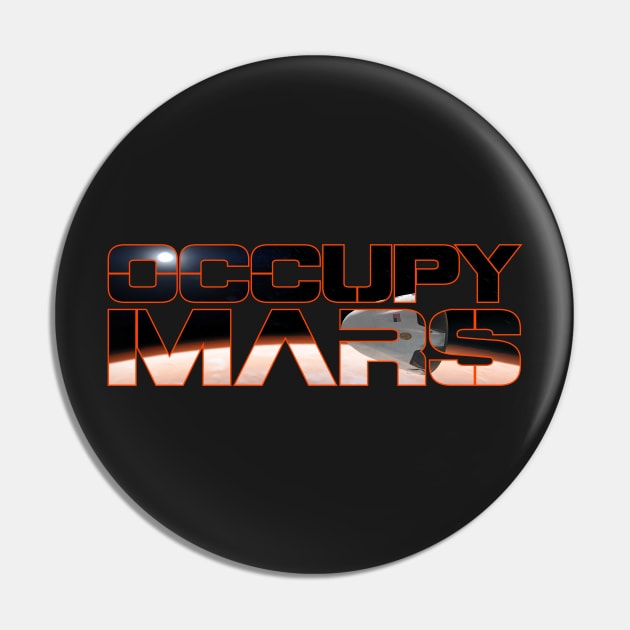 Occupy Mars Orbit Pin by Fuzzy Bear