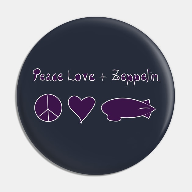 Peace Love & Zeppelin v3.5 Pin by Whole Lotta Pixels