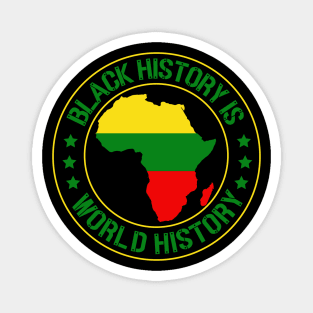 Black History Is World History,  Black History Month Magnet