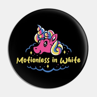 motionless and the last unicorn Pin