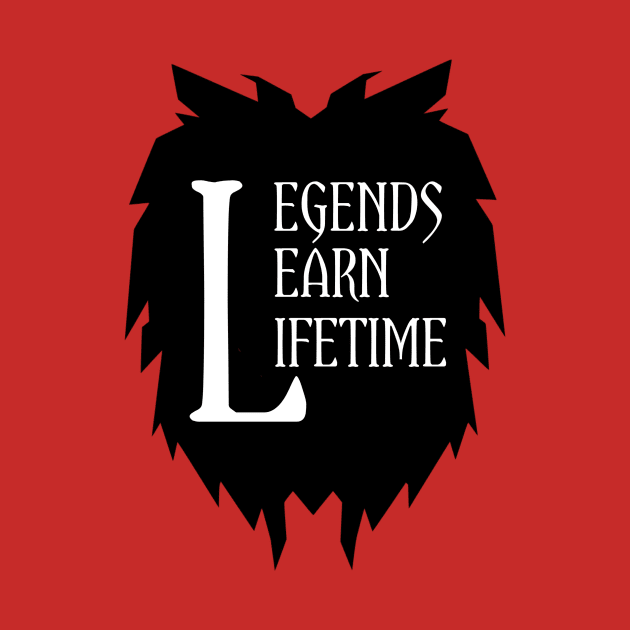 Legends Learn Lifetime by Curator Nation