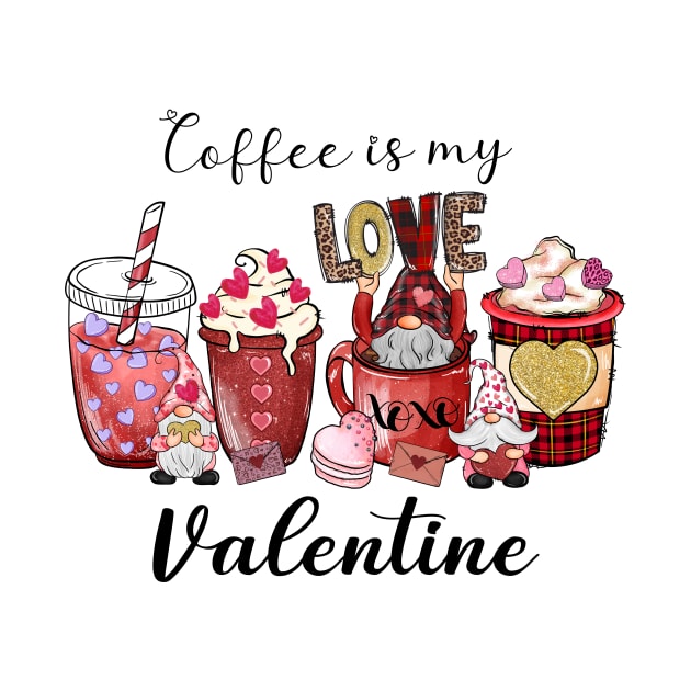 coffee is my valentine by Roxy-Nightshade