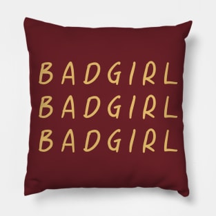 Badgirl Pillow