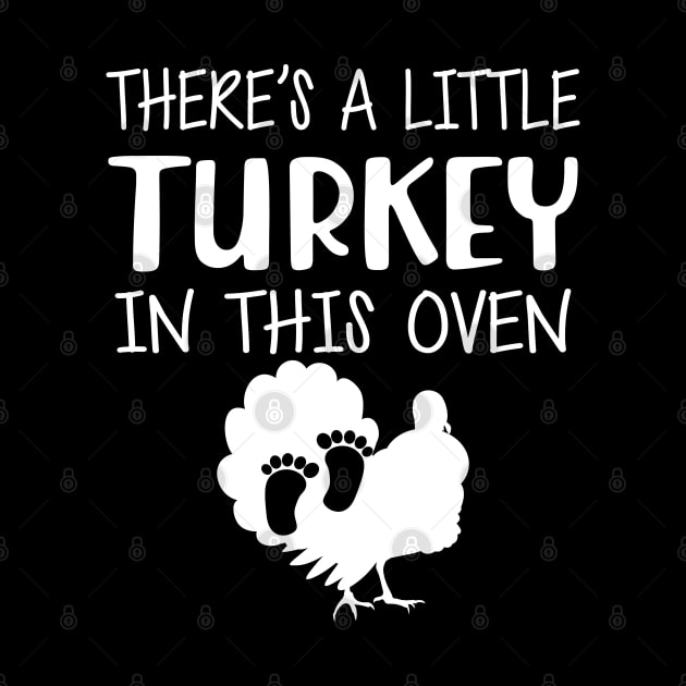 Pregnant - There's is a little turkey in this oven by KC Happy Shop