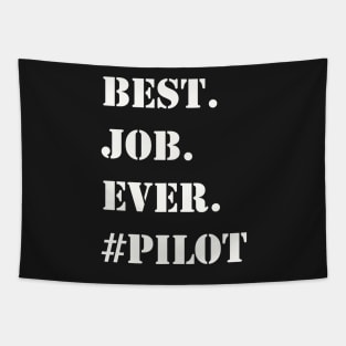 WHITE BEST JOB EVER #PILOT Tapestry