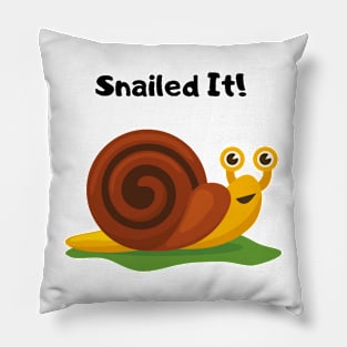 Snailed It design Pillow