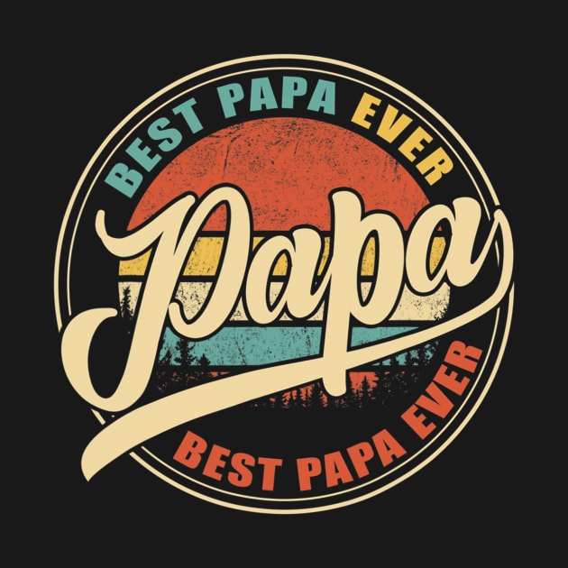 Best Papa Ever  Funny Grandpa Gifts Dad Gifts Father's Day by Olegpavlovmmo