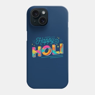 Happy Holi // Colorful Holi Festival Phone Case