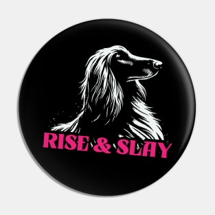 Rise & Slay Pin