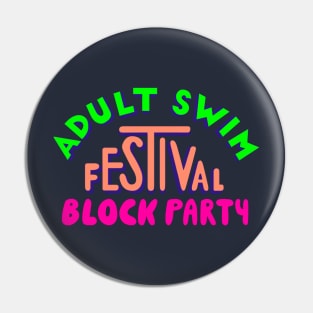 adult swim festival block party Pin