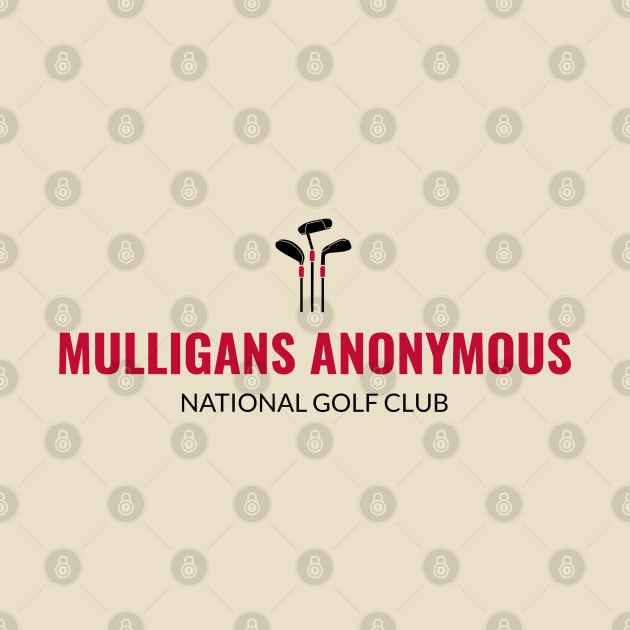 Mulligans Anonymous Mulligan Golf by SimpleStitch