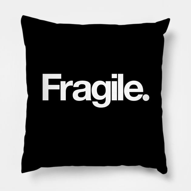 Fragile Pillow by Monographis