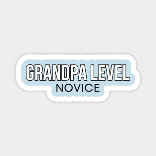 Novice Grandpa Magnet