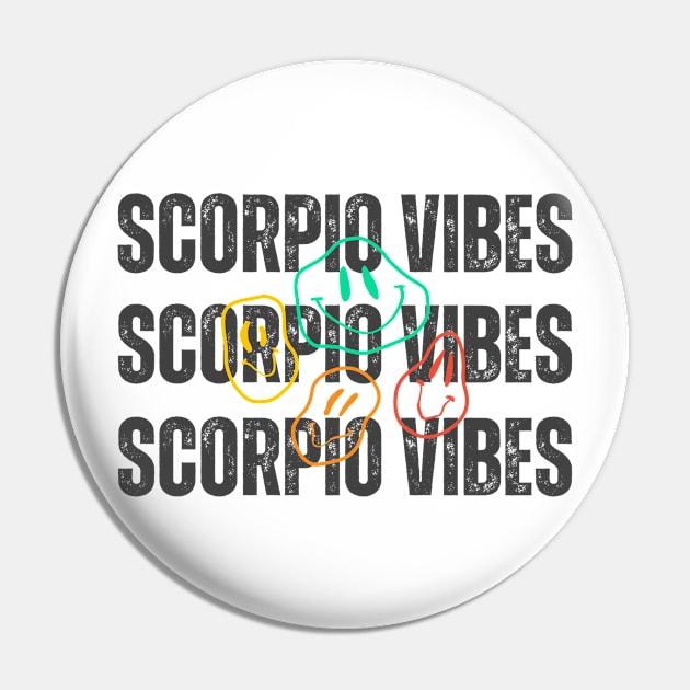 Scorpio Vibes Pin by astraltrvl