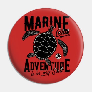 Marine advanture is in my soul Pin