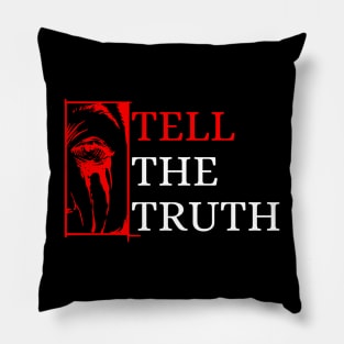 Tell the truth Pillow