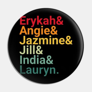 Erykah Angie Jazmine - Retro Pin