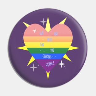 WE 'RE (WITH) THE QUEER! Pin