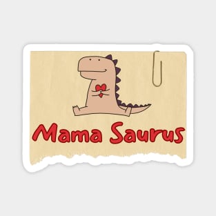 Mama Saurus Magnet