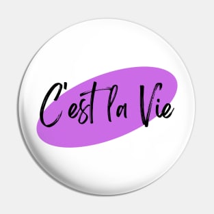 French C'est la Vie Purple Pin