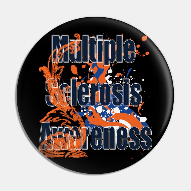 Multiple Sclerosis Awareness Pin by TeeText