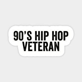 Vintage 90's Hip Hop Veteran Black Magnet