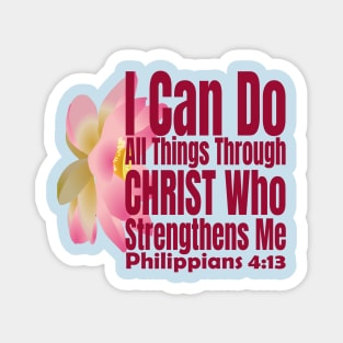 I Can Do All Things Philippians 4:13 Magnet