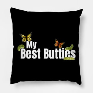 MY BEST BUTTIES Pillow