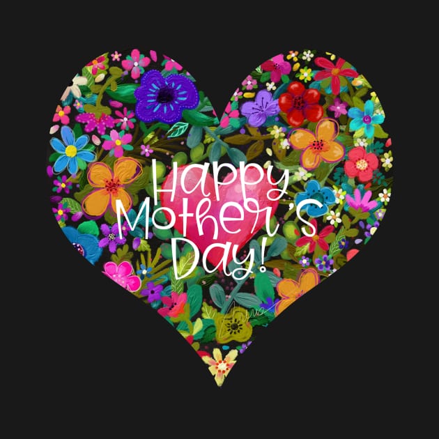 Happy Mother's Day Heart Shape Boho Flowers by Cherie(c)2021 by CheriesArt