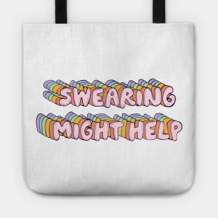 Swearing might help Tote