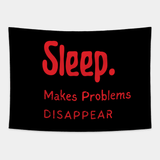 Sleep Until Problems Disappear Tapestry